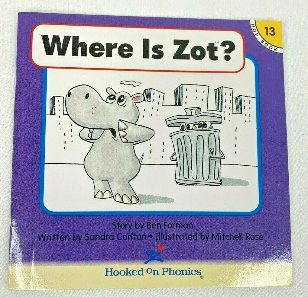 Where Is Zot Book 13 Hooked On Phonics Learn To Read 1998 Level 1